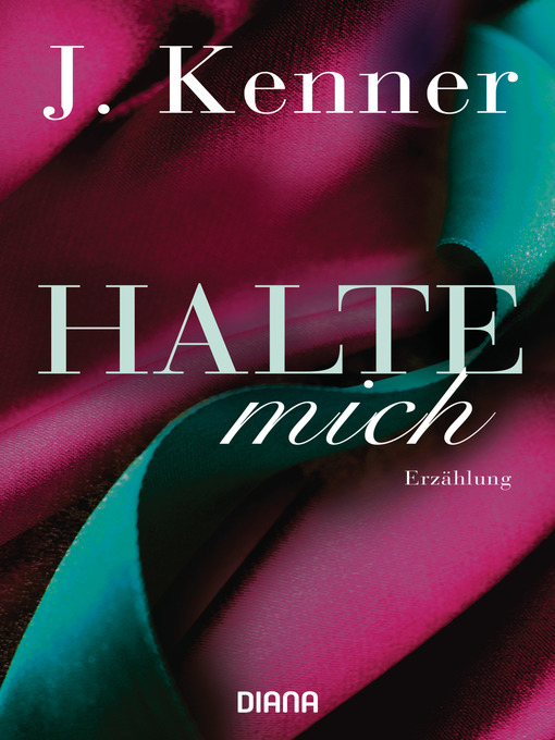 Title details for Halte mich (Stark Friends Novella 3) by J. Kenner - Available